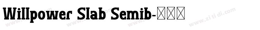 Willpower Slab Semib字体转换